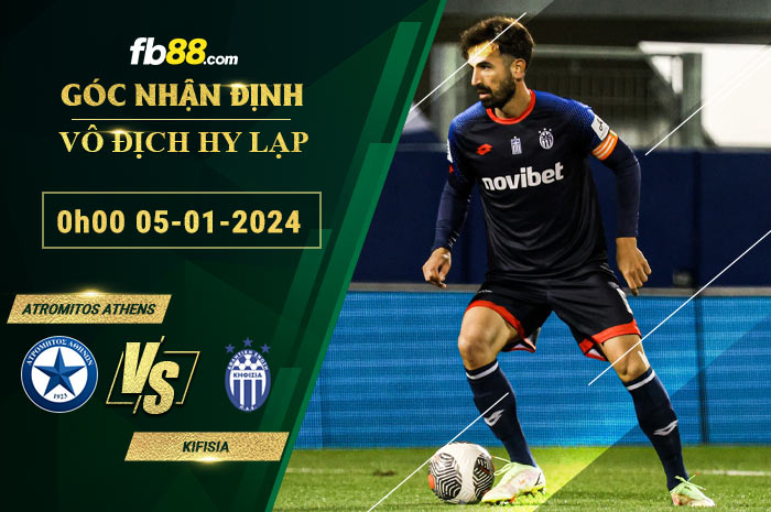 Fb88 soi kèo trận đấu Atromitos Athens vs Kifisia