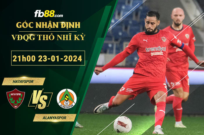 Fb88 soi kèo trận đấu Hatayspor vs Alanyaspor