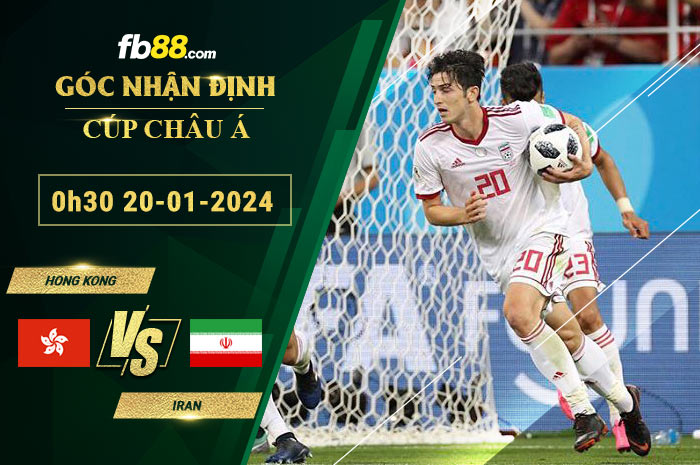 Fb88 soi kèo trận đấu Hong Kong vs Iran