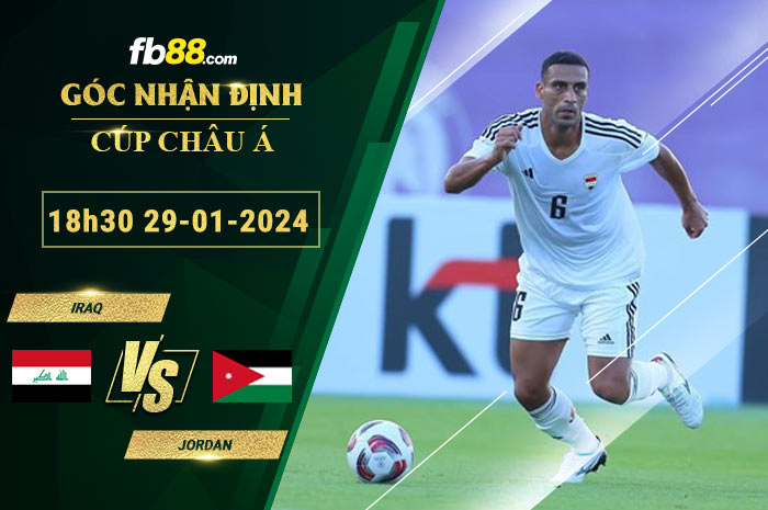 Fb88 soi kèo trận đấu Iraq vs Jordan