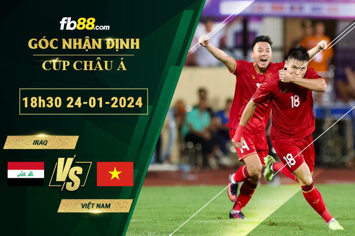 Fb88 soi kèo trận đấu Iraq vs Việt Nam