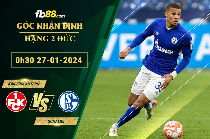 Fb88 soi kèo trận đấu Kaiserslautern vs Schalke