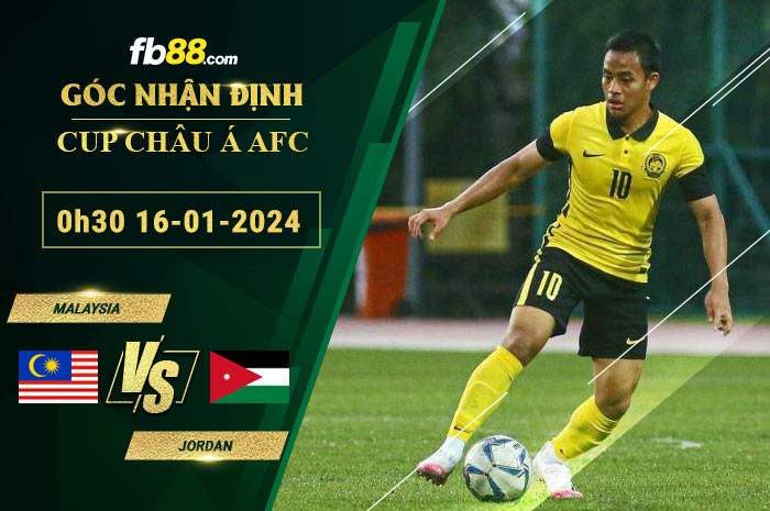 fb88-bang-keo-tran-dau-Malaysia-vs-Jordan-16-01-2024