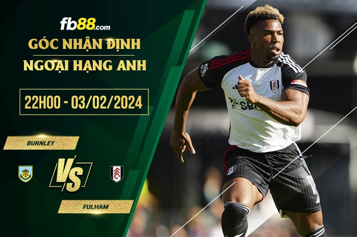 fb88-soi kèo Burnley vs Fulham