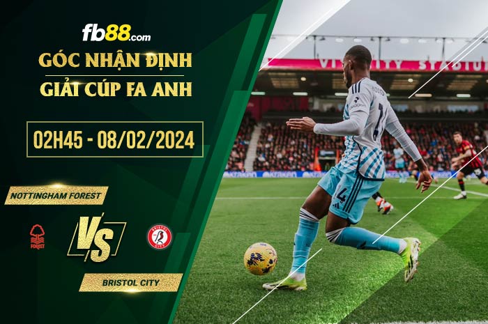 fb88-soi kèo Nottingham Forest vs Bristol City