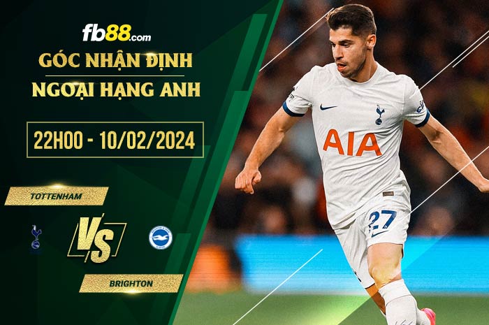 fb88-soi kèo Tottenham vs Brighton