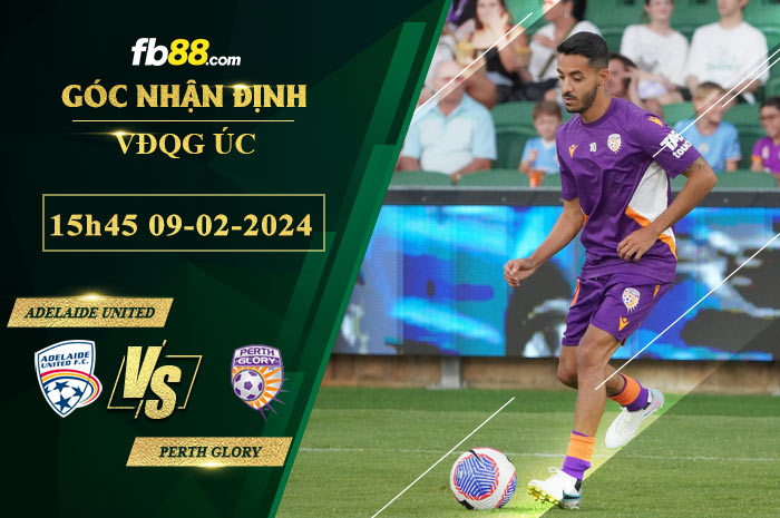 Fb88 soi kèo trận đấu Adelaide United vs Perth Glory