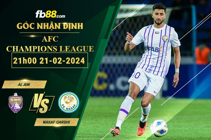 Fb88 soi kèo trận đấu Al Ain vs Nasaf Qarshi