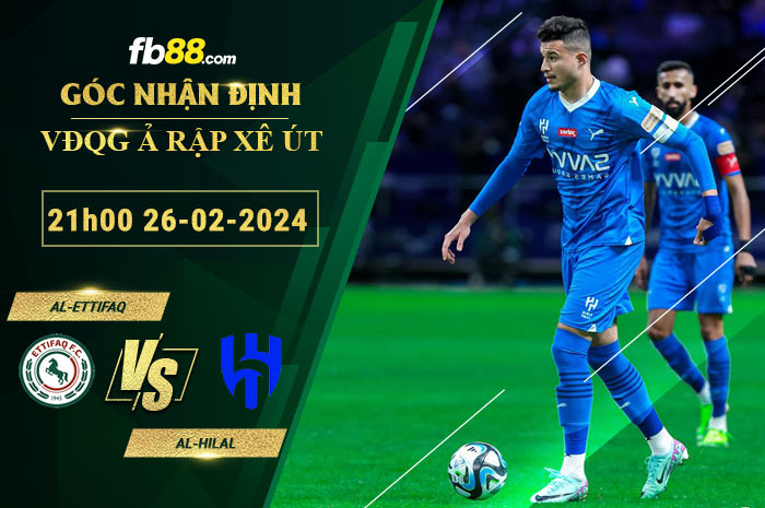 Fb88 soi kèo trận đấu Al-Ettifaq vs Al-Hilal