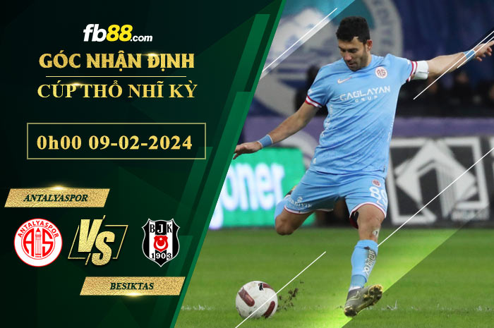 Fb88 soi kèo trận đấu Antalyaspor vs Besiktas