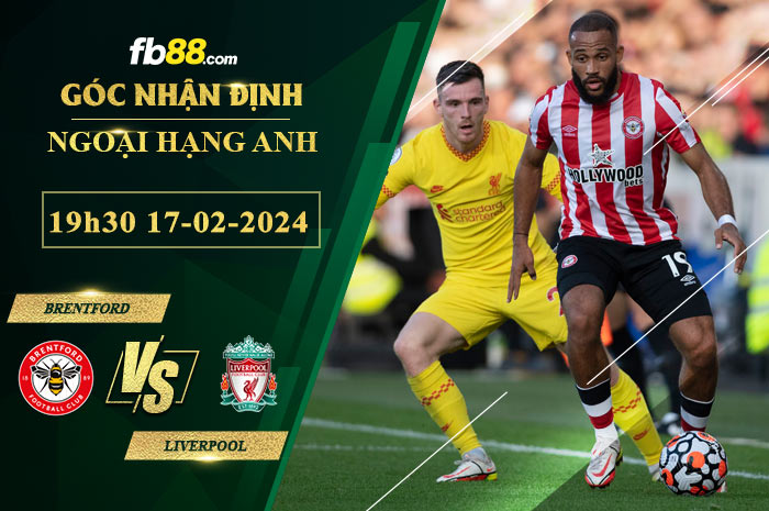 Fb88 bảng kèo trận đấu Brentford vs Liverpool