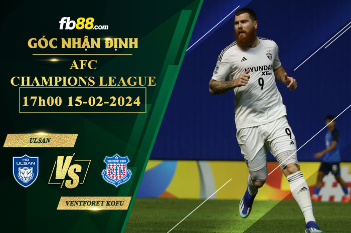 Fb88 soi kèo trận đấu Ulsan vs Ventforet Kofu