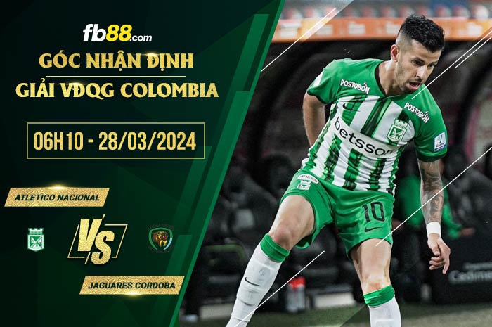 fb88-soi kèo Atletico Nacional vs Jaguares Cordoba