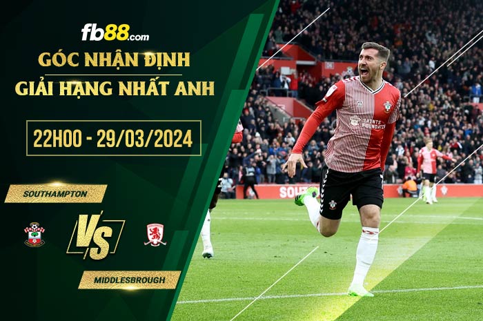 fb88-soi kèo Southampton vs Middlesbrough