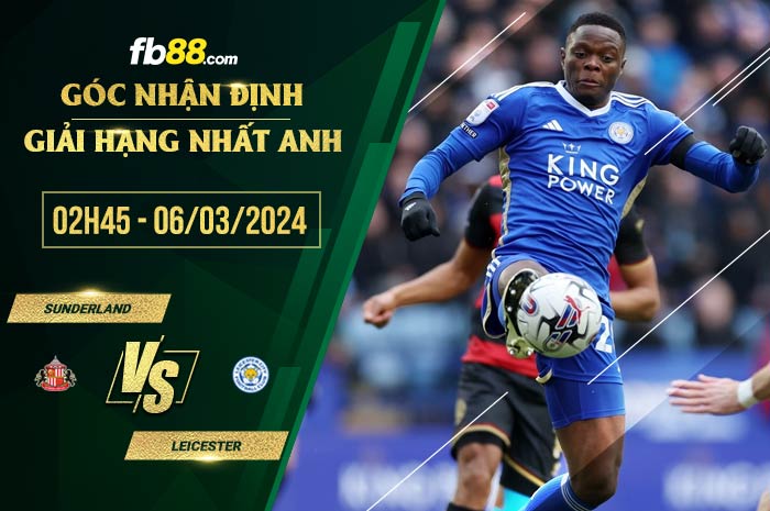 fb88-soi kèo Sunderland vs Leicester