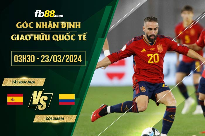 fb88-soi kèo Tây Ban Nha vs Colombia