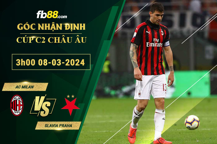 Fb88 soi kèo trận đấu AC Milan vs Slavia Praha