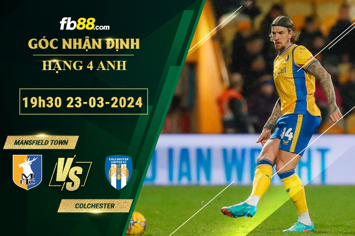 Fb88 soi kèo trận đấu Mansfield Town vs Colchester