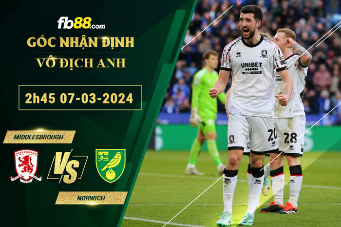 Fb88 soi kèo trận đấu Middlesbrough vs Norwich