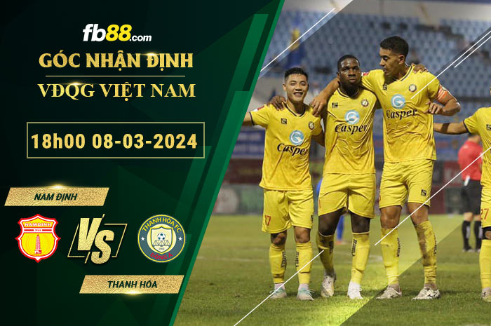 Fb88 soi kèo trận đấu Nam Định vs Thanh Hóa