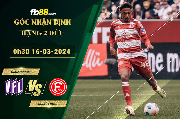 Fb88 soi kèo trận đấu Osnabruck vs Dusseldorf