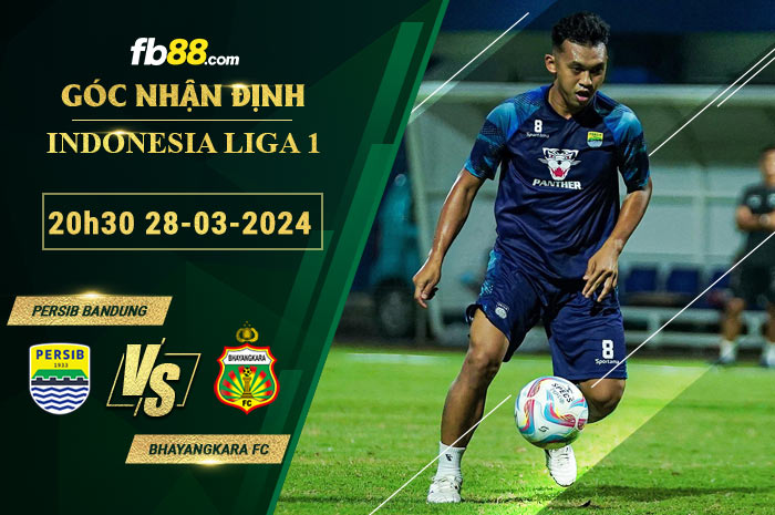 Fb88 soi kèo trận đấu Persib Bandung vs Bhayangkara FC