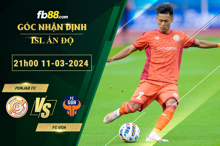 Fb88 soi kèo trận đấu Punjab FC vs FC Goa