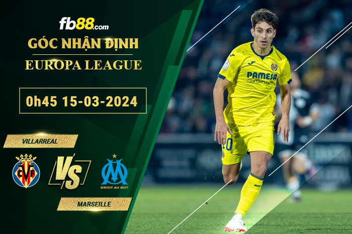 Fb88 soi kèo trận đấu Villarreal vs Marseille