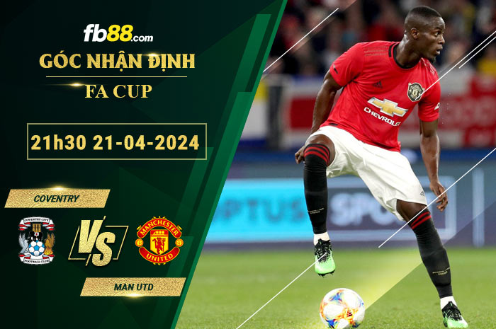 Fb88 soi kèo trận đấu Coventry vs Man Utd