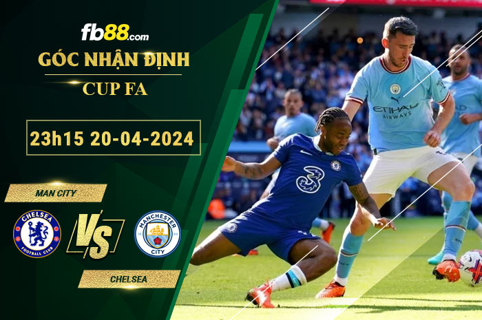 Fb88 soi kèo trận đấu Man City vs Chelsea