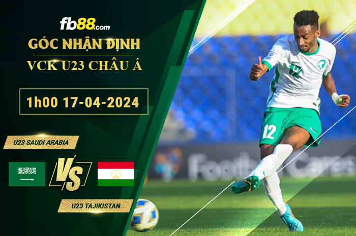 Fb88 soi kèo trận đấu U23 Saudi Arabia vs U23 Tajikistan