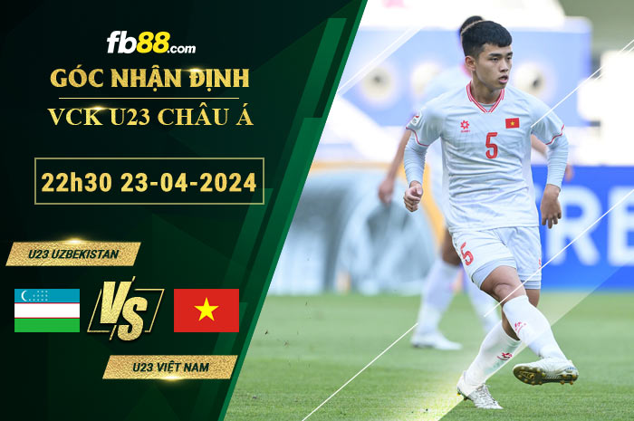 Fb88 soi kèo trận đấu U23 Uzbekistan vs U23 Việt Nam