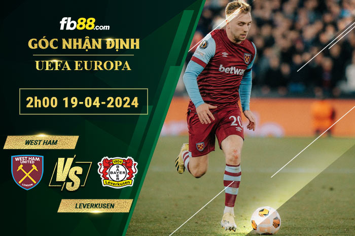 Fb88 soi kèo trận đấu West Ham vs Leverkusen