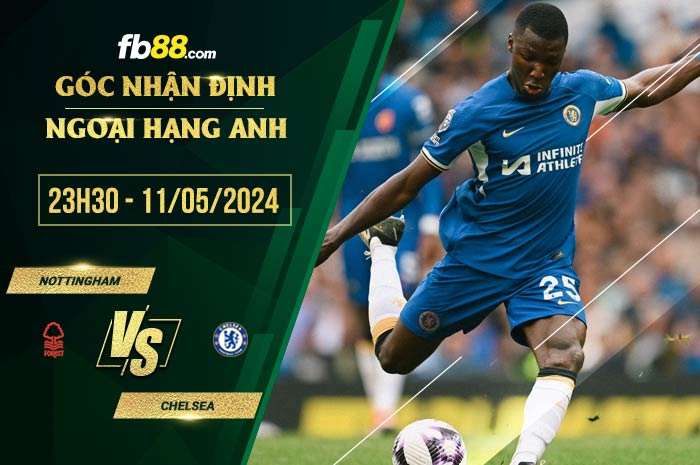 fb88-chi tiết kèo trận đấu Nottingham Forest vs Chelsea