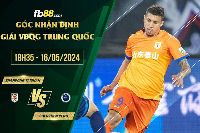 fb88-soi kèo Shandong Taishan vs Shengzhen