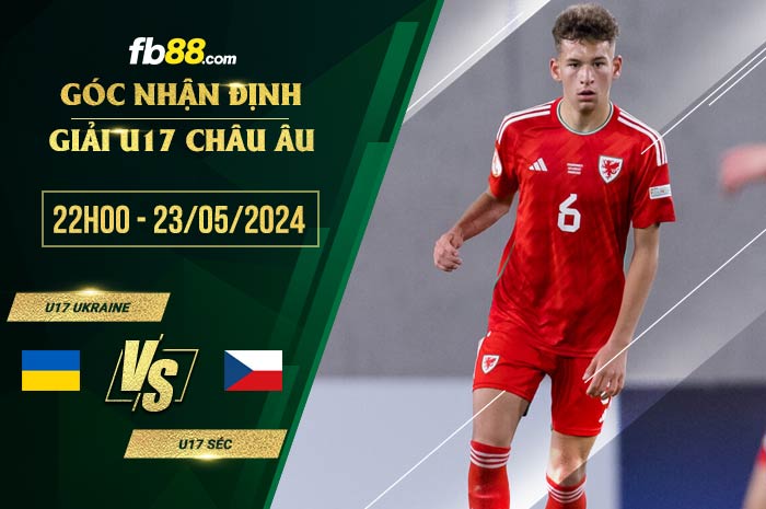 fb88-soi kèo U17 Ukraine vs U17 Séc