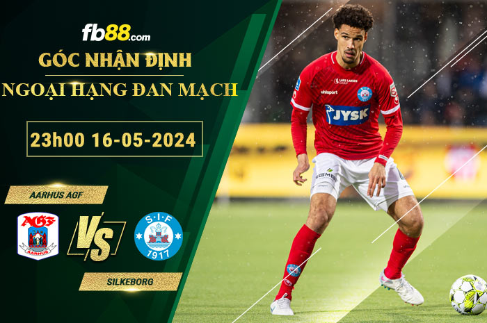 Fb88 soi kèo trận đấu Aarhus AGF vs Silkeborg