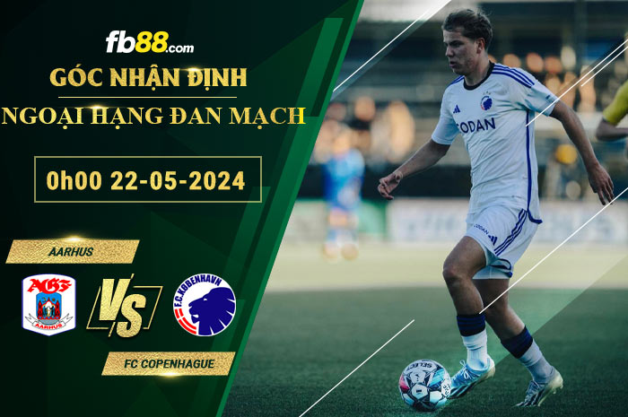 Fb88 soi kèo trận đấu Aarhus vs FC Copenhague