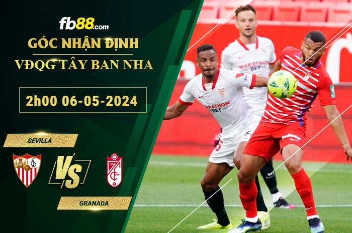 Fb88 soi kèo trận đấu Sevilla vs Granada