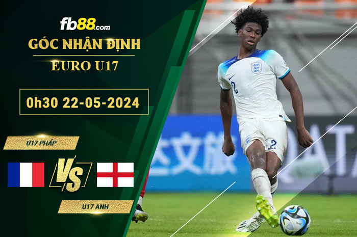 Fb88 soi kèo trận đấu U17 Pháp vs U17 Anh